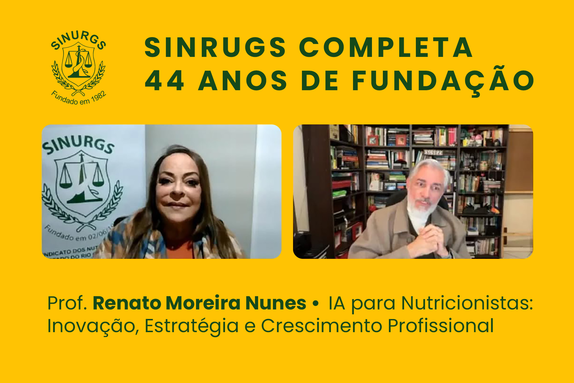 SINRUGS completa 44 anos de fundação
